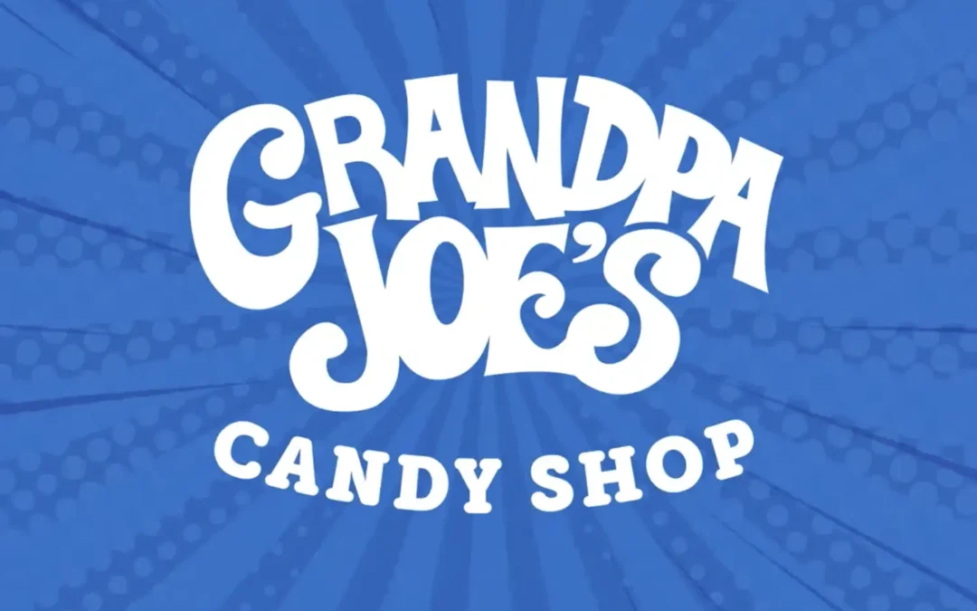 Grandpa Joe’s Candy Shop